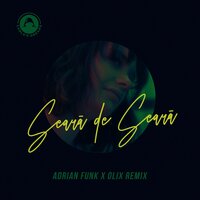 Seara De Seara - Carla's Dreams, Olix, Adrian Funk