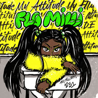 My Attitude - Flo Milli