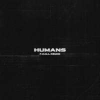 HUMANS - Kloud, F.O.O.L