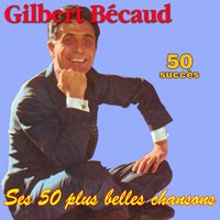La ballade des balladins - Gilbert Bécaud