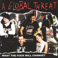 Live for Now - A Global Threat