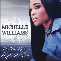 I Know - Michelle Williams
