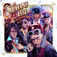 Gypsy for One Day - La Caravane Passe
