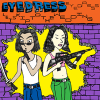 Never Want to Be Apart - Eyedress