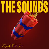 Stay Free - The Sounds