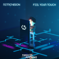 Feel Your Touch - RetroVision