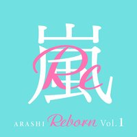 One Love : Reborn - Arashi