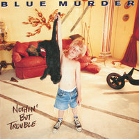 Cry For Love - Blue Murder