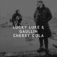 Cherry Cola - Lucky Luke, Gaullin