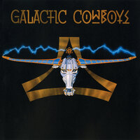 Why Can't You Believe In Me - Galactic Cowboys
