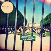 Why Won't They Talk to Me? - Tame Impala