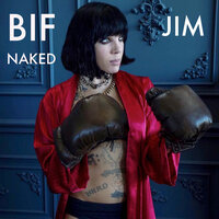 Jim - Bif Naked