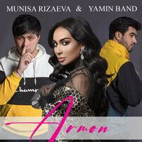Armon - Муниса Ризаева, Yamin Band