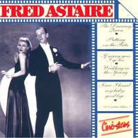 So Near and Yet So Far - Fred Astaire
