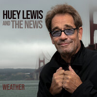 I Am There For You - Huey Lewis & The News