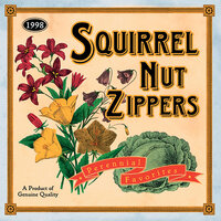 That Fascinating Thing - Squirrel Nut Zippers