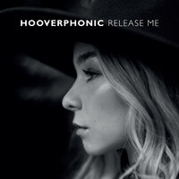Release Me - Hooverphonic
