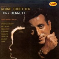 Got Her Off My Hands - Tony Bennett