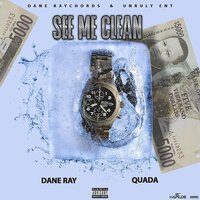 See Me Clean - Dane Ray, Quada