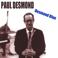 Like Someone I Love - Paul Desmond