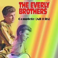 Oh Wat a Feeling - The Everly Brothers
