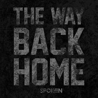 The Way Back Home - Spoken
