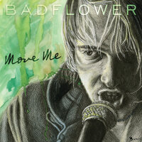 Move Me - Badflower