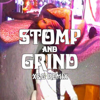 Stomp and Grind - Rico Nasty, X&G