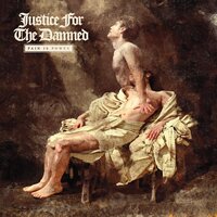Sinking Into The Floor - Justice For The Damned