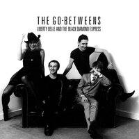 In the Core of a Flame - The Go-Betweens