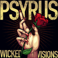 Wicked Visions - PSYRUS