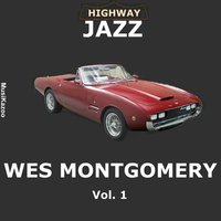 Round Midnight - Round About Midnight - Wes Montgomery, Wes Montgomery Trio