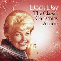 Here Comes Santa Claus (Right Down Santa Claus Lane) - Doris Day