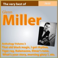 My Blues Heaven - Glenn Miller