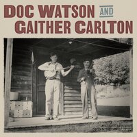 Groundhog - Doc Watson, Gaither Carlton