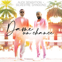 Dame Un Chance - Alex Sensation, Silvestre Dangond