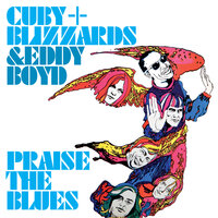 I'm In Your Corner - Cuby & The Blizzards, Eddie Boyd