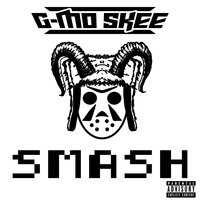Smash - G-Mo Skee