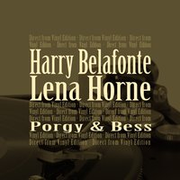 Oh I Got Plenty of Nothing - Harry Belafonte, Lena Horne, Джордж Гершвин