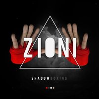 Shadow Boxing - Zion I