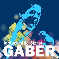 Sai Com'è, No Com'è - Giorgio Gaber