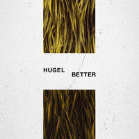 Better - Hugel