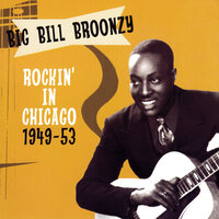 By Myself (AKA All Day Myself) - Big Bill Broonzy