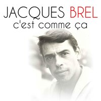 Demain l'On Se Marie (Le Chanson Des Fiance) - Jacques Brel