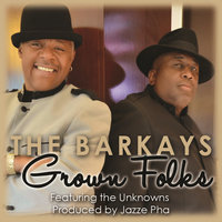 Grown Folks - The Bar-Kays
