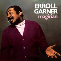 (They Long to Be) Close to You - Erroll Garner
