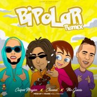 Bipolar - Chanell, Nio Garcia, Casper Magico