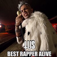 Best Rapper Alive - Tus