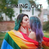 Coming Out - Jessie Paege