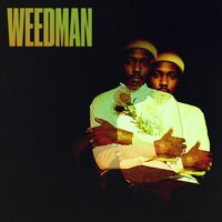 Weedman - Channel Tres